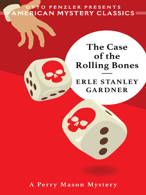 Title details for The Case of the Rolling Bones by Erle Stanley Gardner - Wait list